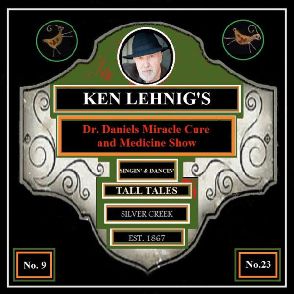 Dr. Daniels Miracle Cure and Medicine Show